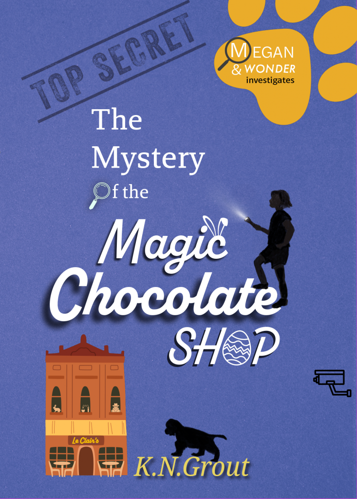 Megan & Wonder Investigates: The Mystery of the Magic Chocolate Shop Book Cover
